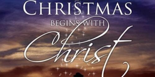Christmas begins with Christ